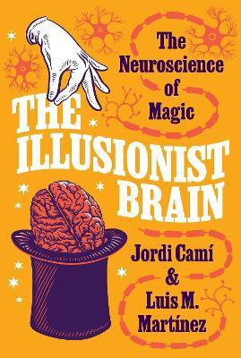 The Illusionist Brain(English, Hardcover, Cami Jordi)