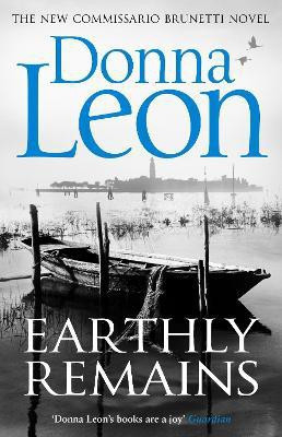 Earthly Remains(English, Paperback, Leon Donna)