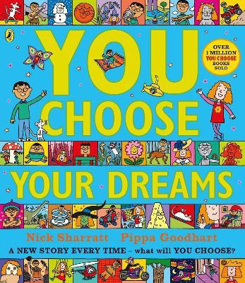 You Choose Your Dreams(English, Paperback, Goodhart Pippa)