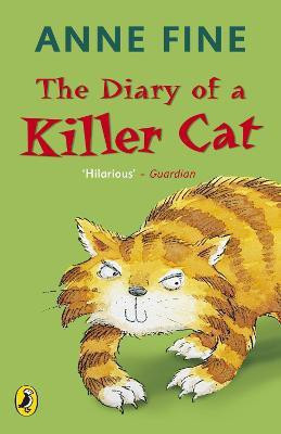 The Diary of a Killer Cat(English, Paperback, Fine Anne)