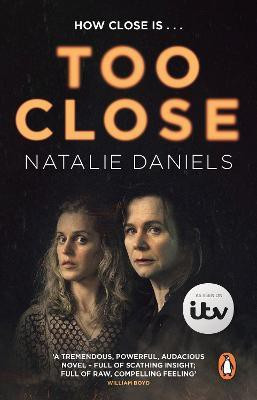 Too Close(English, Paperback, Daniels Natalie)
