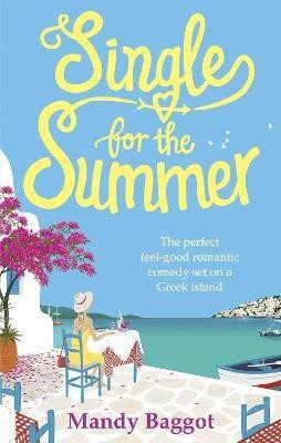 Single for the Summer(English, Paperback, Baggot Mandy)