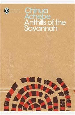 Anthills of the Savannah(English, Paperback, Achebe Chinua)