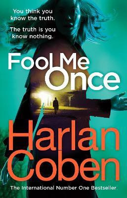 Fool Me Once(English, Paperback, Coben Harlan)
