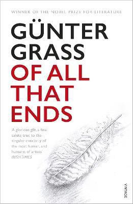 Of All That Ends(English, Paperback, Grass Gunter)