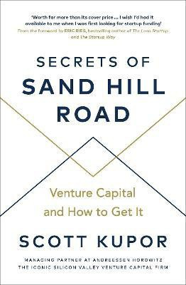 Secrets of Sand Hill Road(English, Paperback, Kupor Scott)