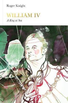 William IV (Penguin Monarchs)(English, Hardcover, Knight Roger)