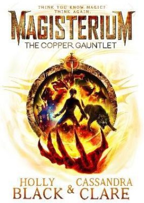 Magisterium: The Copper Gauntlet(English, Paperback, Clare Cassandra)