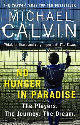 No Hunger In Paradise(English, Paperback, Calvin Michael)