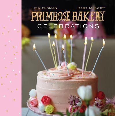 Primrose Bakery Celebrations(English, Hardcover, Thomas Lisa)