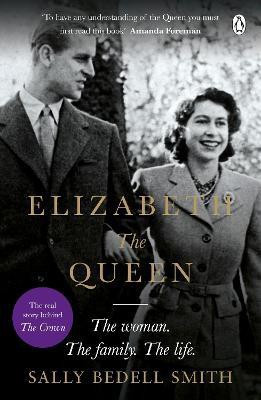 Elizabeth the Queen(English, Paperback, Smith Sally Bedell)