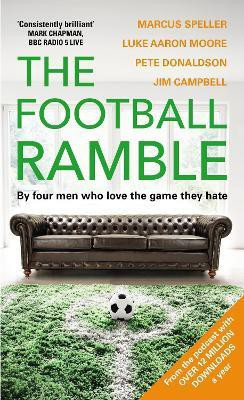 The Football Ramble(English, Hardcover, Speller Marcus)