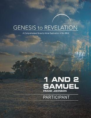 Genesis to Revelation: 1 and 2 Samuel Participant Book [Larg(English, Paperback, Johnson Frank)