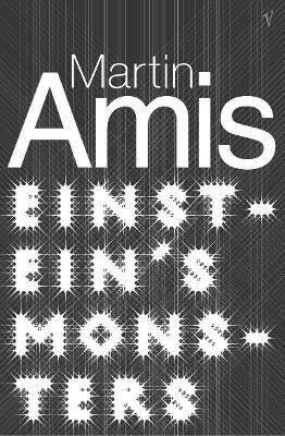 Einstein's Monsters(English, Paperback, Amis Martin)