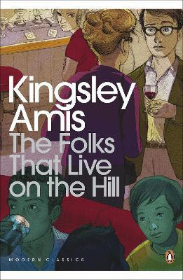 The Folks That Live On The Hill(English, Paperback, Amis Kingsley)