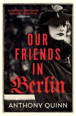 Our Friends in Berlin(English, Paperback, Quinn Anthony)