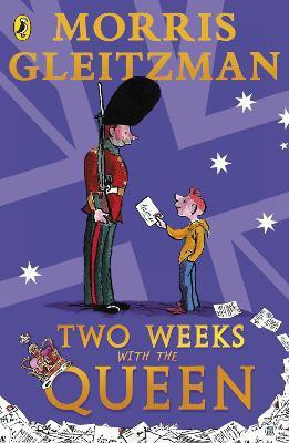 Two Weeks with the Queen(English, Paperback, Gleitzman Morris)