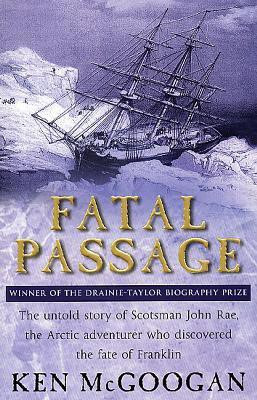 Fatal Passage(English, Paperback, McGoogan Ken)