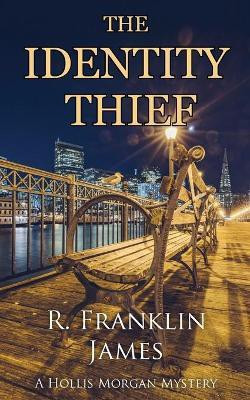 The Identity Thief(English, Paperback, James R Franklin)