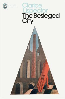 The Besieged City(English, Paperback, Lispector Clarice)