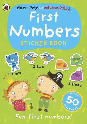 First Numbers: A Pirate Pete and Princess Polly sticker activity book(English, Paperback, unknown)