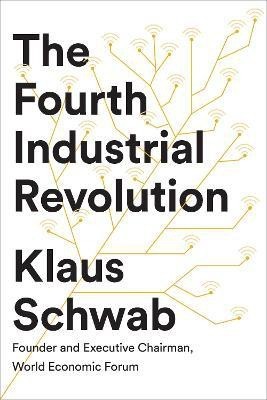 The Fourth Industrial Revolution(English, Paperback, Schwab Klaus)