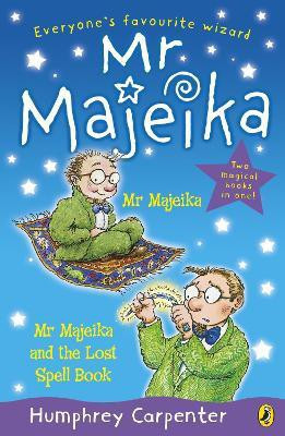 Mr Majeika and Mr Majeika and the Lost Spell Book bind-up(English, Paperback, Carpenter Humphrey)