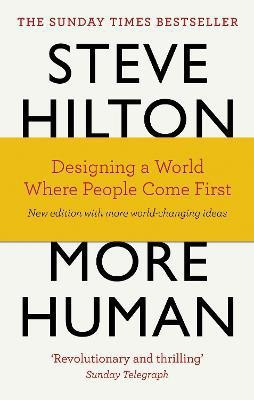 More Human(English, Paperback, Hilton Steve)