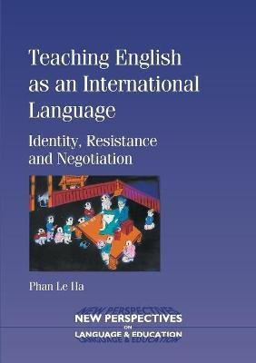 Teaching English as an International Language(English, Paperback, Le Ha Phan)