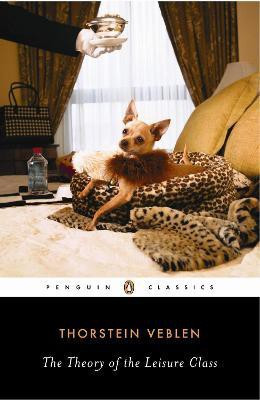 The Theory of the Leisure Class(English, Paperback, Lekachman Robert)