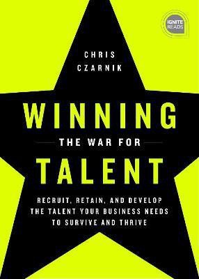 Winning the War for Talent(English, Hardcover, Czarnik Chris)