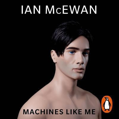 Machines Like Me(English, CD-Audio, McEwan Ian)