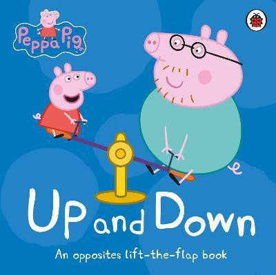 Peppa Pig: Up and Down(English, Board book, Peppa Pig)