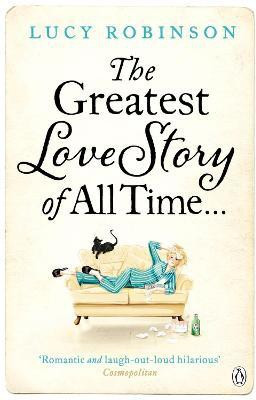 The Greatest Love Story of All Time(English, Paperback, Robinson Lucy)