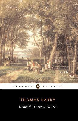 Under the Greenwood Tree(English, Paperback, Hardy Thomas)