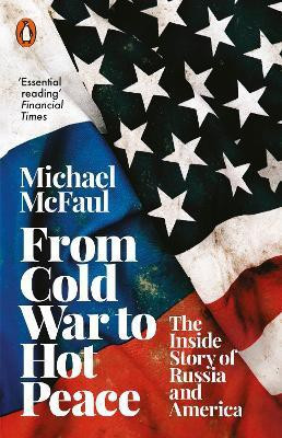 From Cold War to Hot Peace(English, Paperback, McFaul Michael)