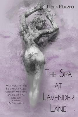 The Spa at Lavender Lane(English, Paperback, Melhado Phyllis)