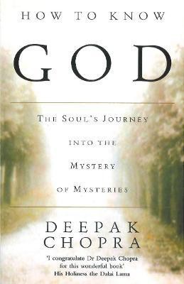 How To Know God(English, Paperback, Chopra Deepak Dr)