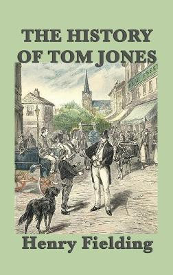 The History of Tom Jones(English, Hardcover, Fielding Henry)