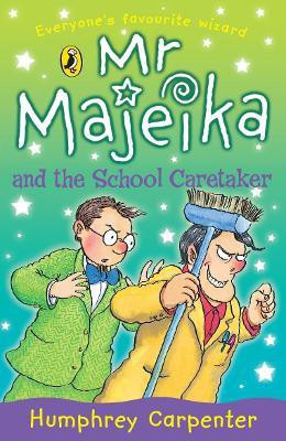 Mr Majeika and the School Caretaker(English, Paperback, Carpenter Humphrey)