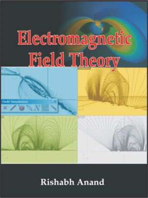Electromagnetic Field Theory 1 Edition(English, Paperback, Anand Rishabh)