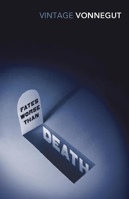 Fates Worse Than Death(English, Paperback, Vonnegut Kurt)