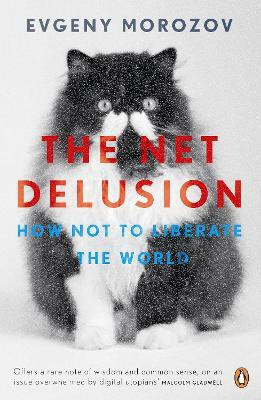 The Net Delusion(English, Paperback, Morozov Evgeny)