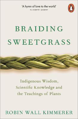 Braiding Sweetgrass(English, Paperback, Kimmerer Robin Wall)