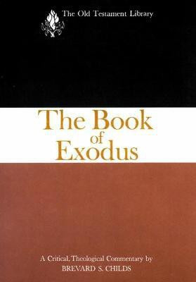 The Book of Exodus (1974)(English, Paperback, Childs Brevard S.)