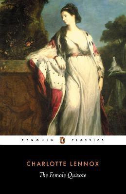 The Female Quixote(English, Paperback, Lennox Charlotte)