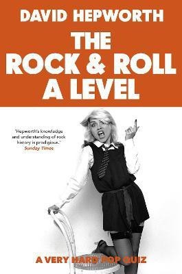 Rock & Roll A Level(English, Hardcover, Hepworth David)