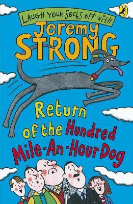Return of the Hundred-Mile-an-Hour Dog(English, Paperback, Strong Jeremy)