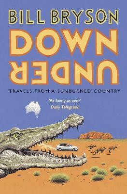 Down Under(English, Paperback, Bryson Bill)