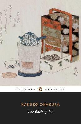 The Book of Tea(English, Paperback, Okakura Kakuzo)